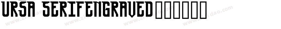 Ursa SerifEngraved字体转换